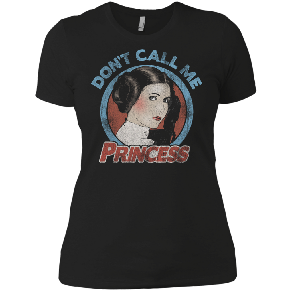 don't call me princess T-Shirt