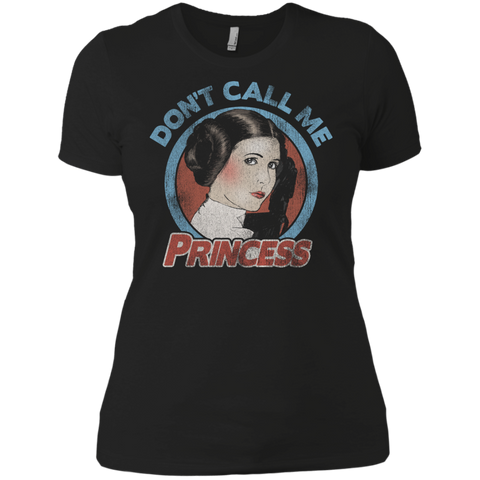 don't call me princess T-Shirt