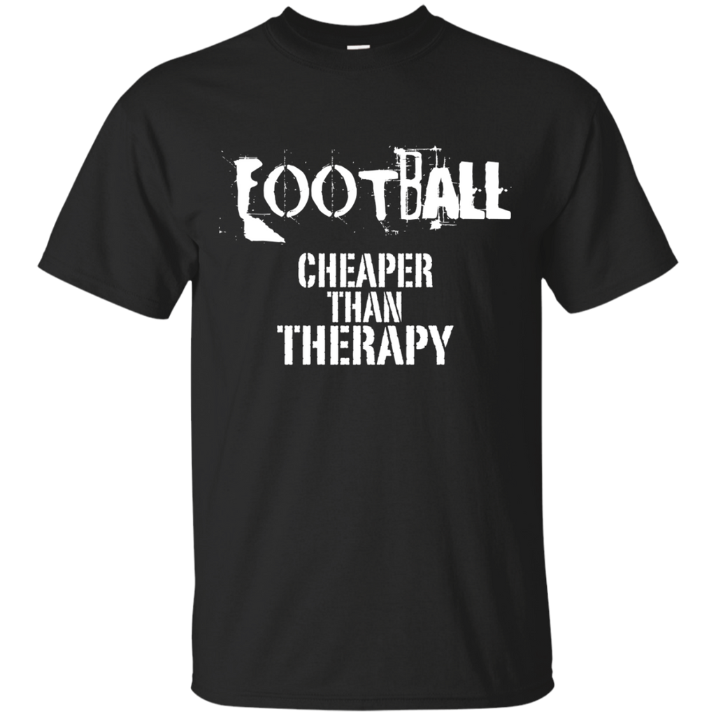 football, cheaper than therapy T-Shirt