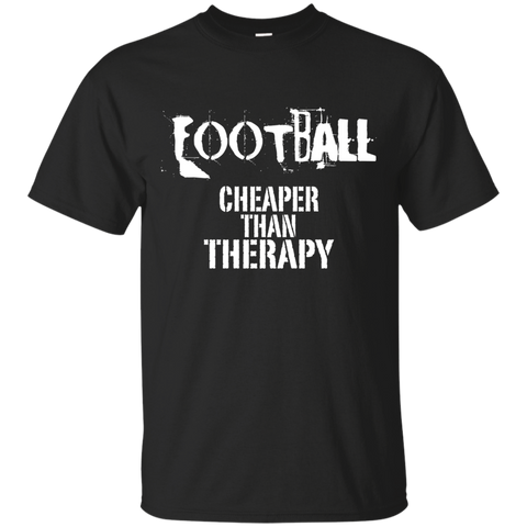 football, cheaper than therapy T-Shirt