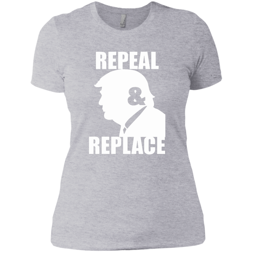 Repeal & Replace Impeach Trump #Notmypresident NL3900 Next Level Ladies' Boyfriend T-Shirt