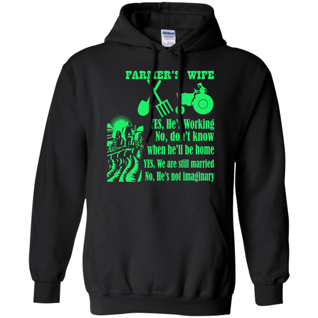 farmer's wife yes he's working no don't know T-Shirt