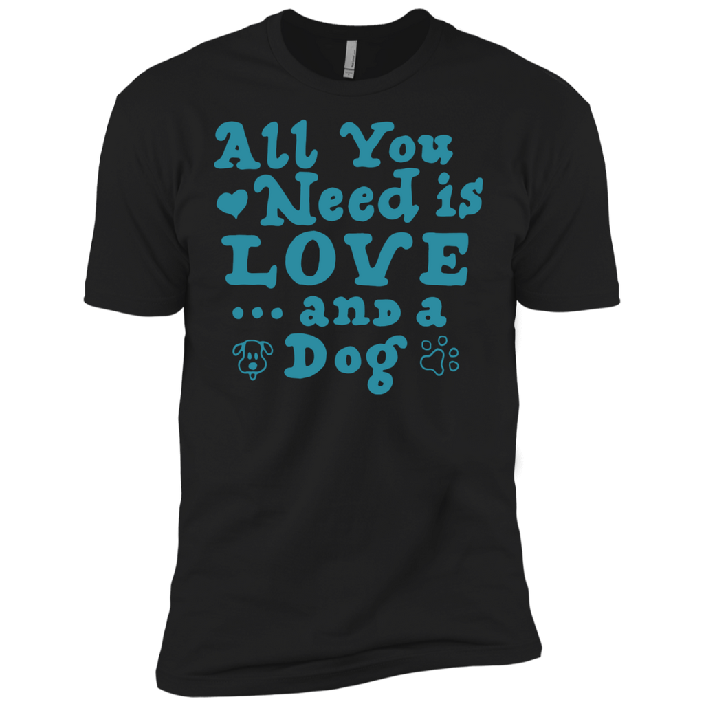 all you need is love and a dog T-Shirt
