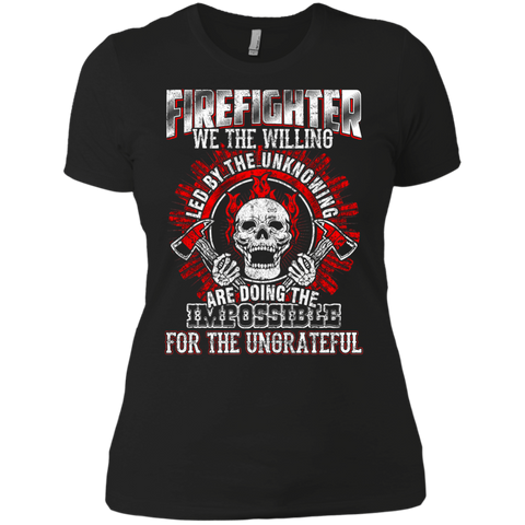 firefighter we the willing led by the unknowing T-Shirt