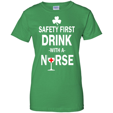 irish: safety first drink with a nurse T-Shirt