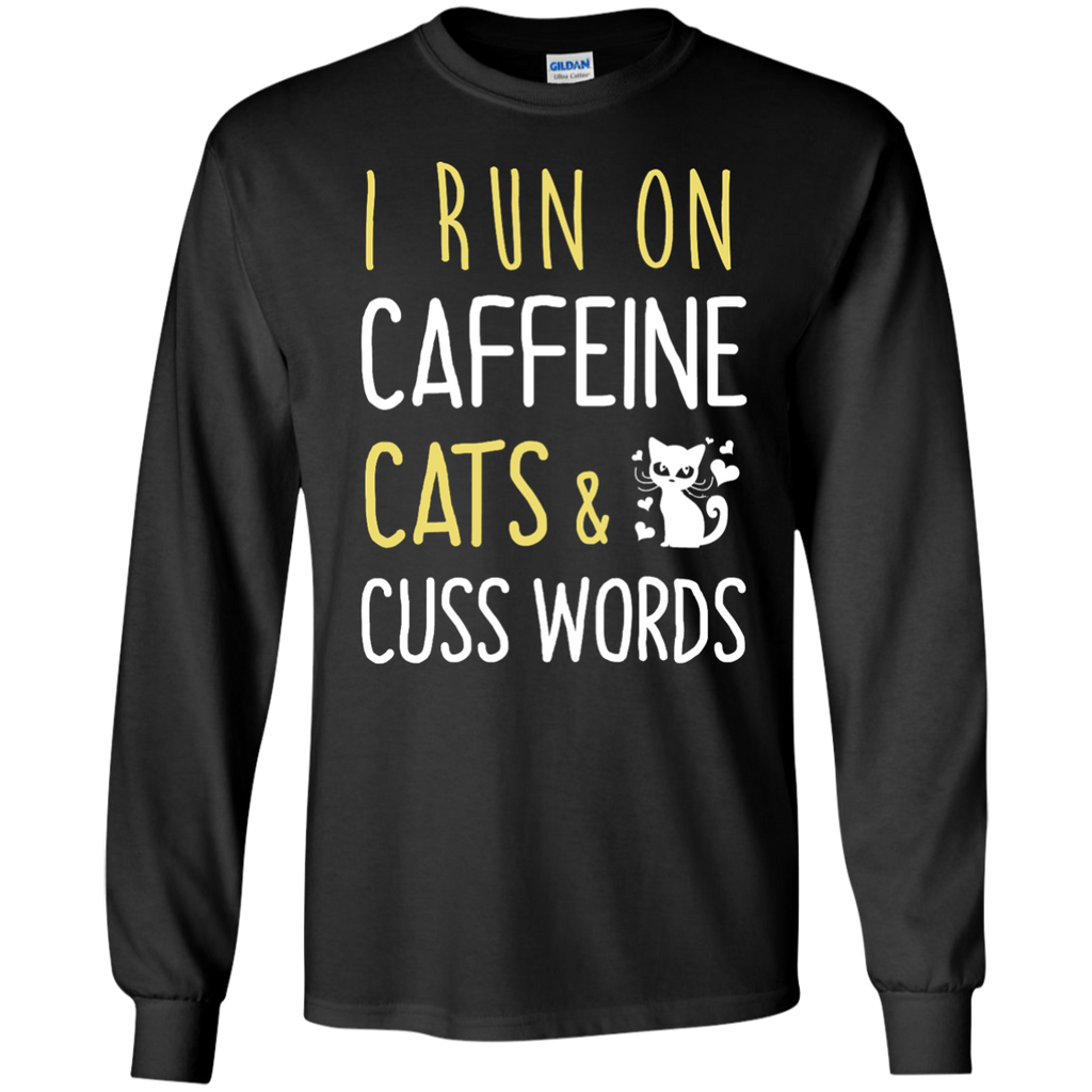 i run on caffeine cats & cuss words T-Shirt