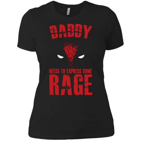 daddy needs to express some rage T-Shirt