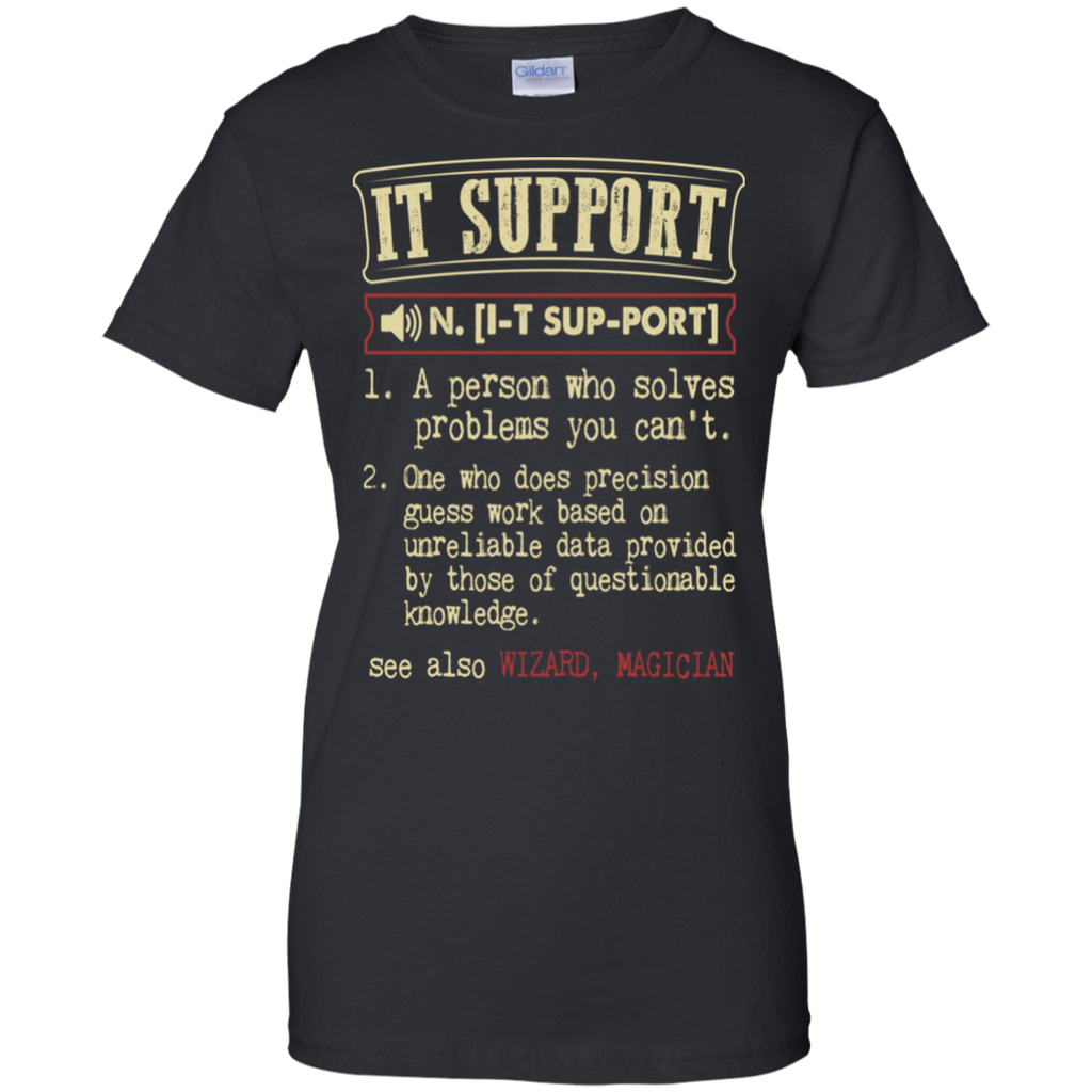 it support funny dictionary term T-Shirt