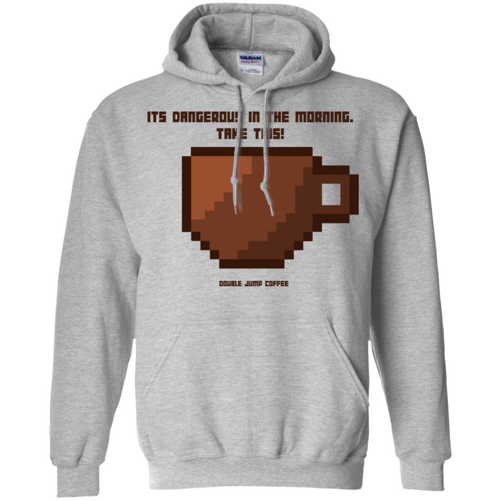it's dangerous in the morning sweatshirt T-Shirt