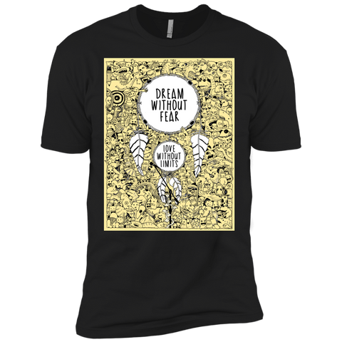 dream without fear sweatshirt T-Shirt