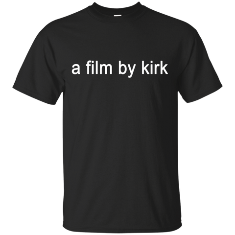 a film by kirk T-Shirt