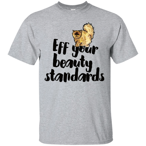 eff your beauty standards sweatshirt T-Shirt