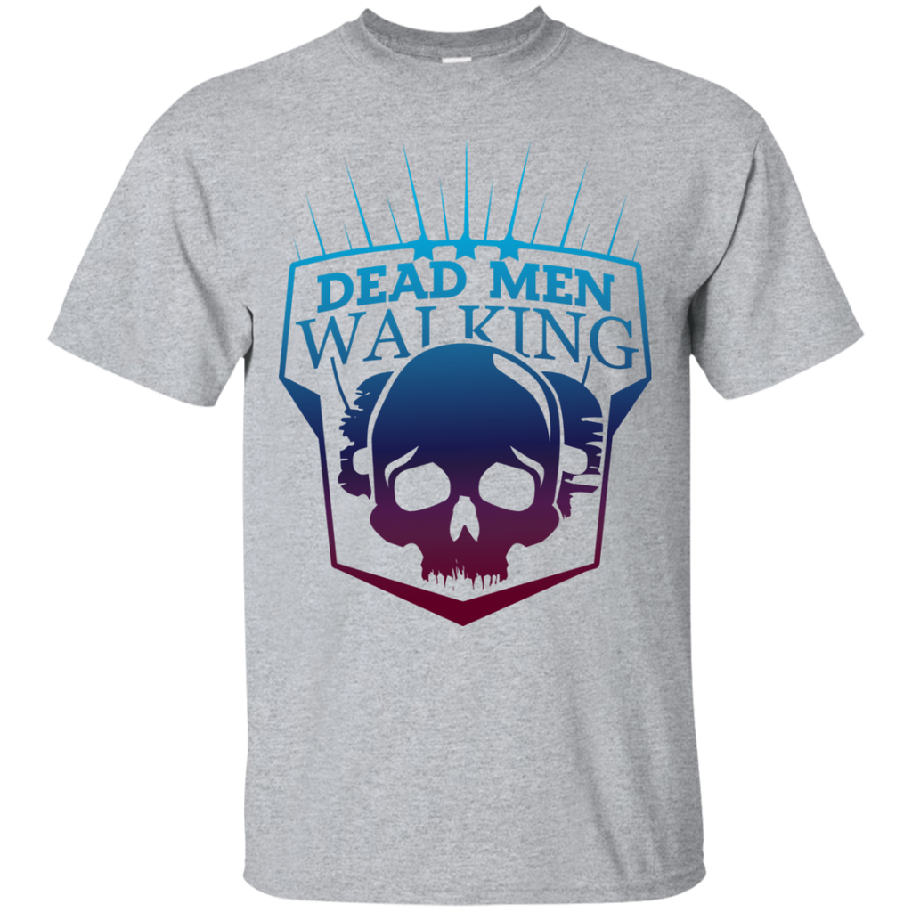 dead men walking sweatshirt T-Shirt