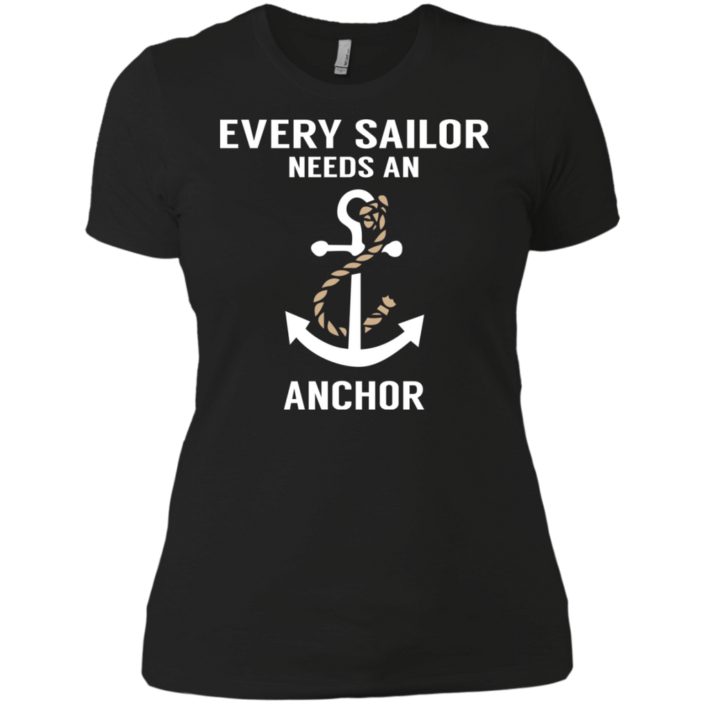 every sailor needs an anchor T-Shirt