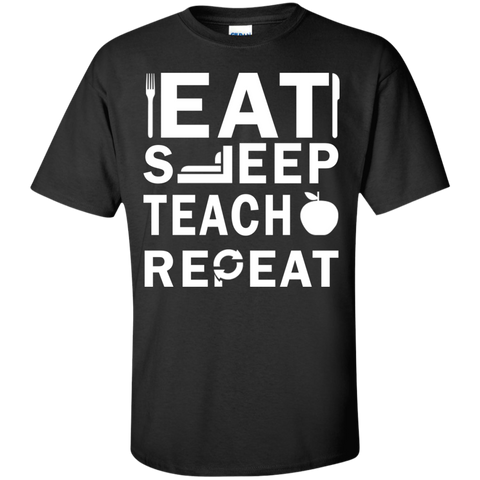 eat sleep teach repeat T-Shirt