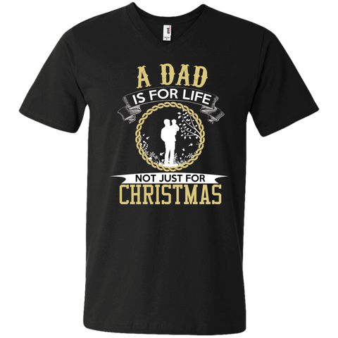 dad is for life not just for christmas - dad T-Shirt