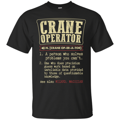crane operator funny dictionary term T-Shirt