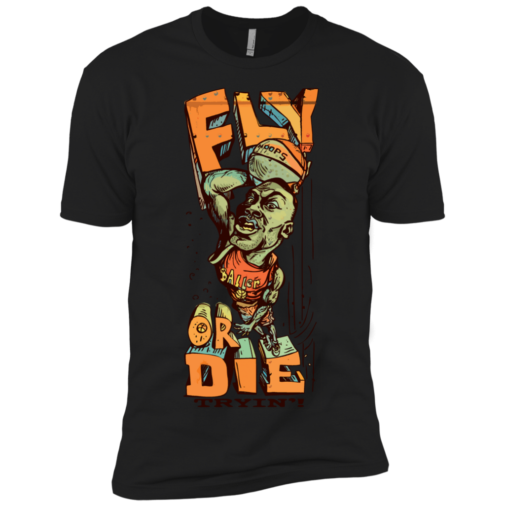 fly or die trying  basketball player baller T-Shirt