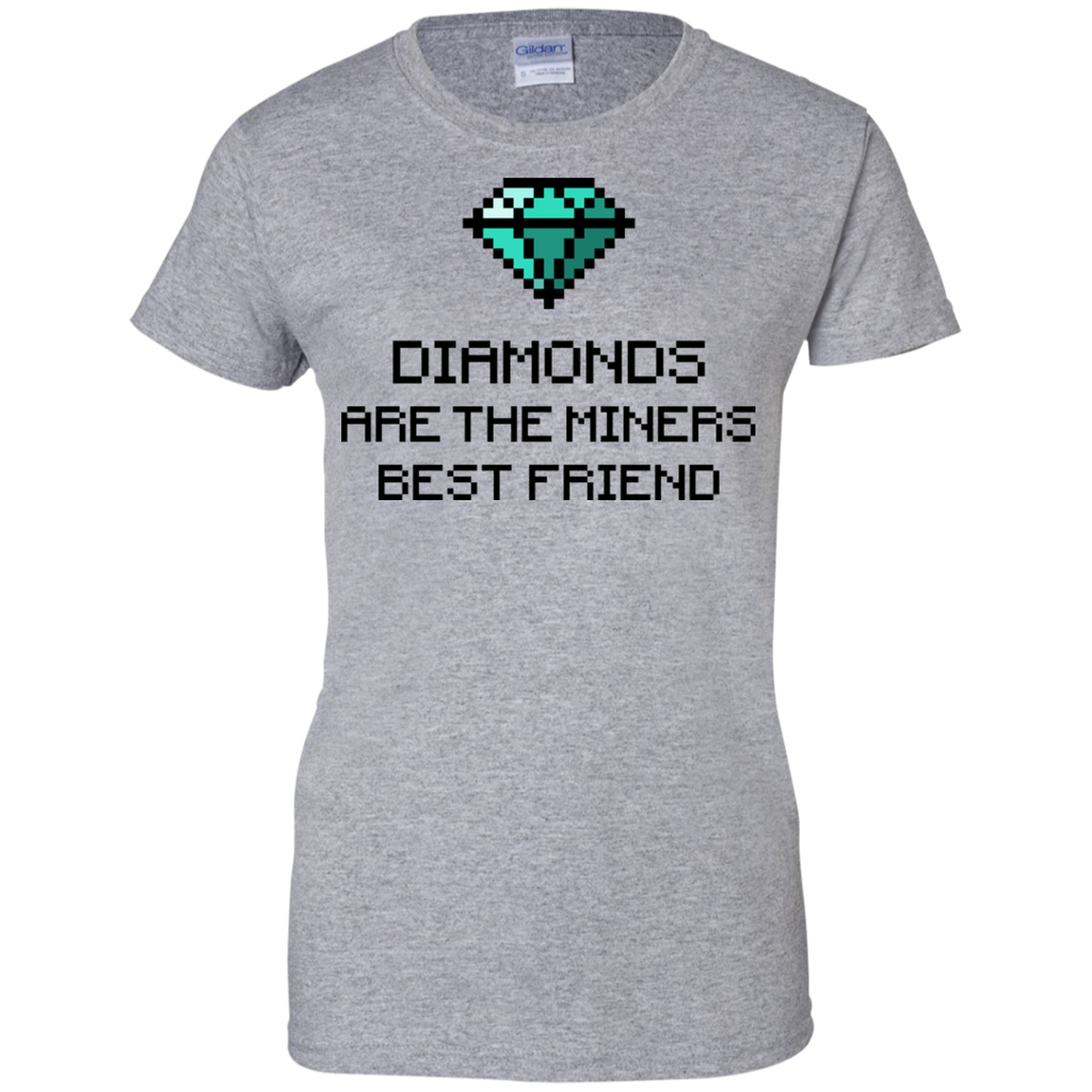 diamonds are the miners best friend T-Shirt