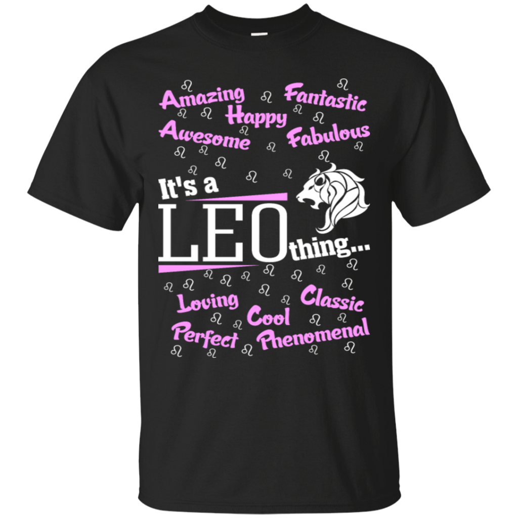 its a leo thing T-Shirt