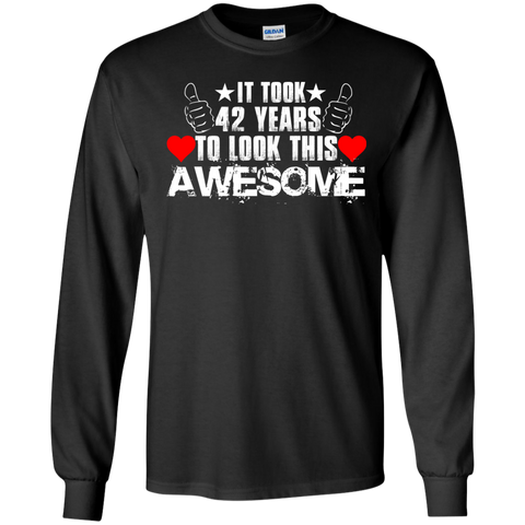 it took 42 years to look this awesome T-Shirt