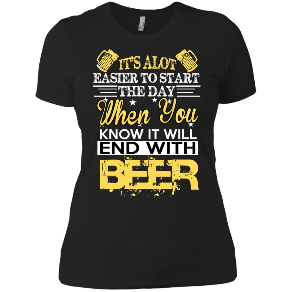 it’s alot easier to start the day T-Shirt