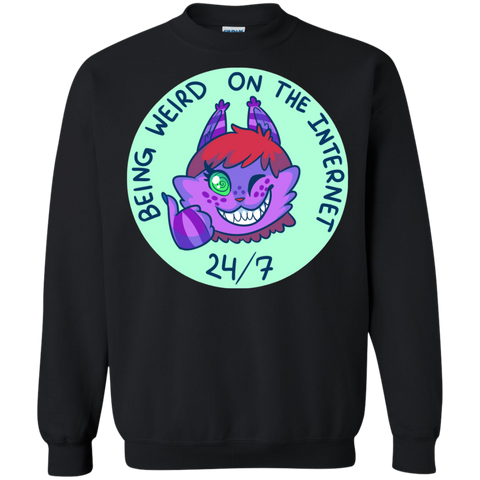 being weird on the intenret sweatshirt T-Shirt