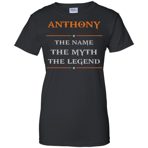 anthony the name the myth the legend T-Shirt
