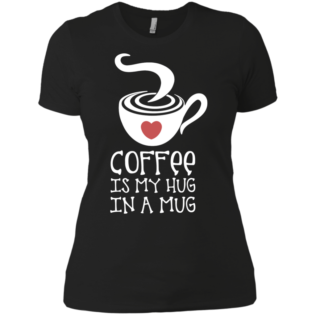 coffee is my hug in a mug tank tops & T-Shirt