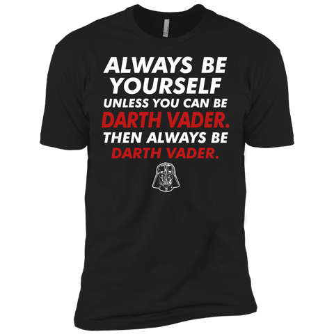 always be darth vader T-Shirt