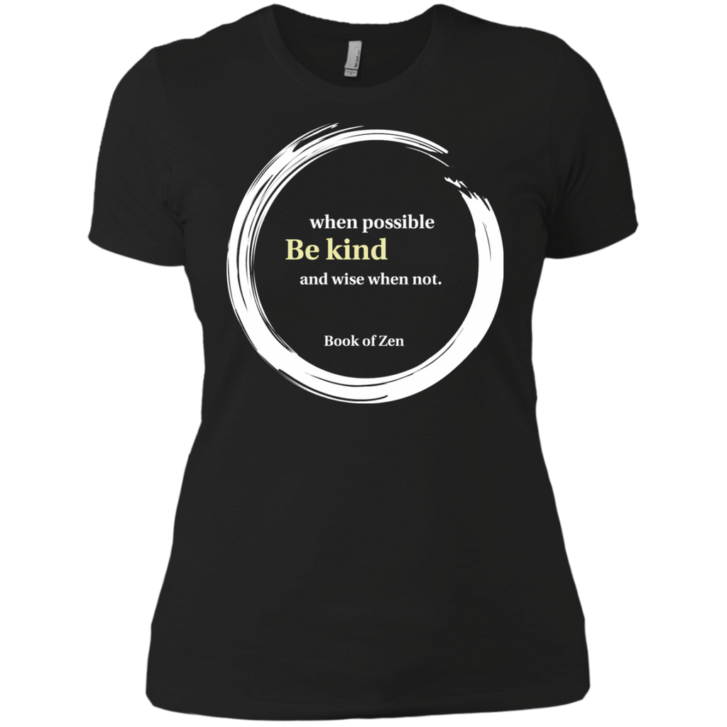 be kind wisdom quote T-Shirt