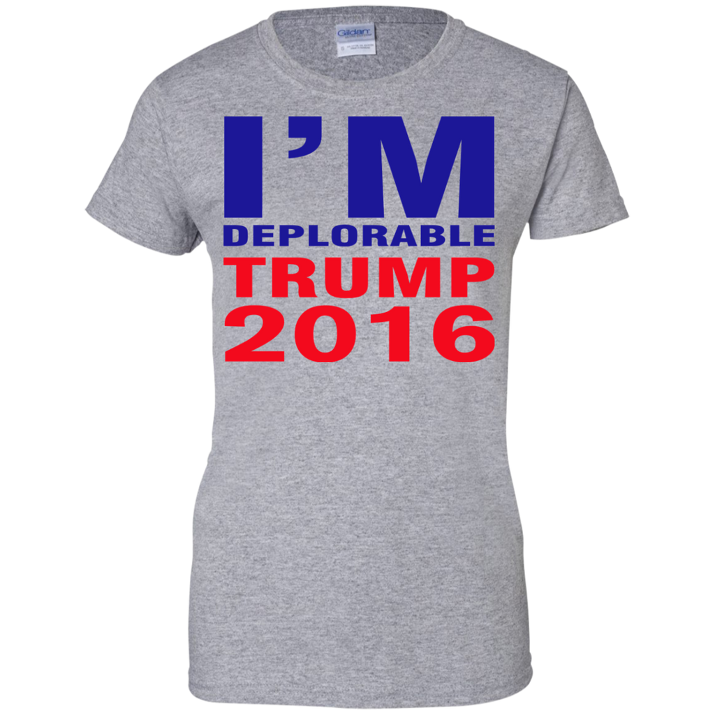 i'm deplorable trump 2016 T-Shirt