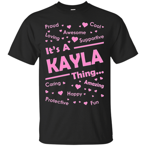 it's a kayla thing T-Shirt