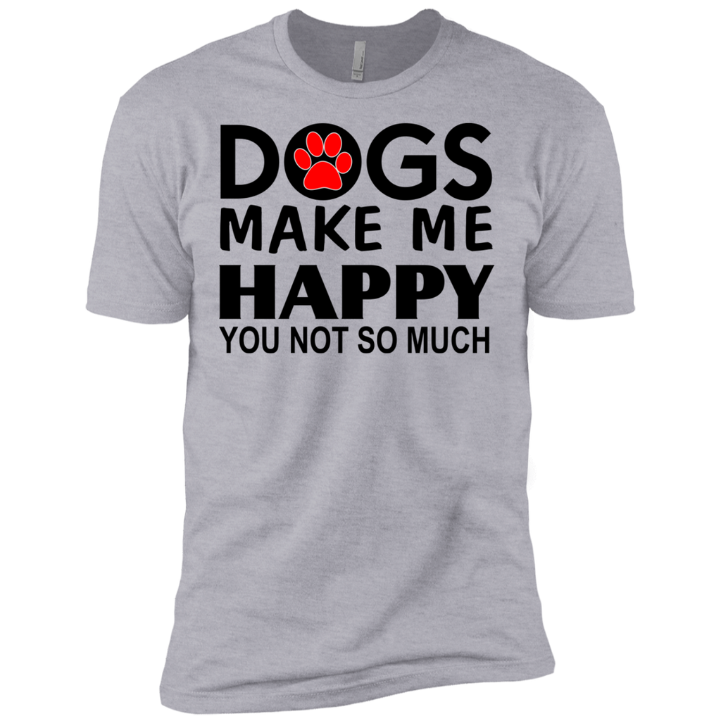 dogs make me happy you not so much T-Shirt