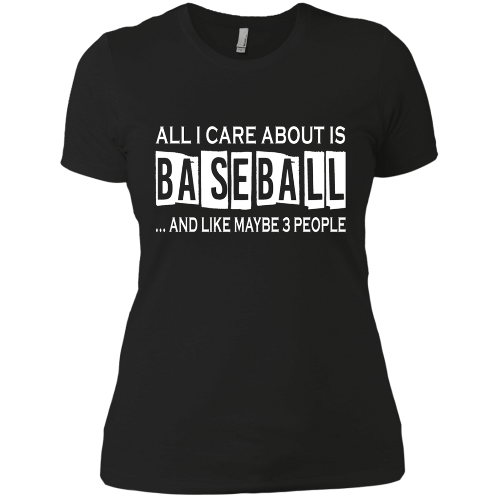 all i care about is baseball T-Shirt
