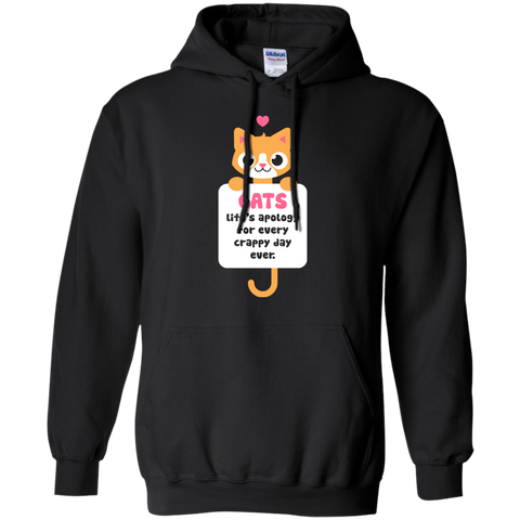 cats lifes apology for every crappy day ever sweatshirt T-Shirt