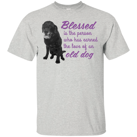 blessed is the person, who has earned the love of an old dog  T-Shirt