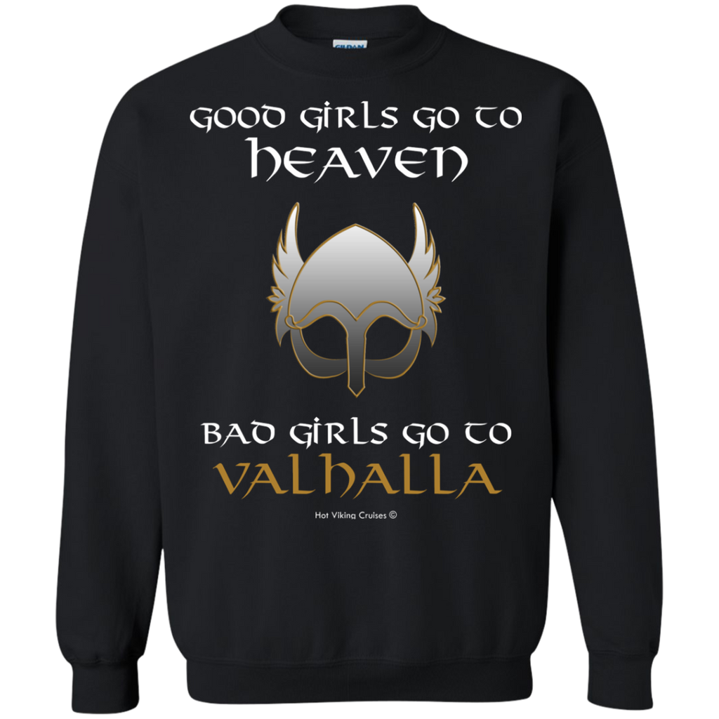 bad girls go to valhalla T-Shirt