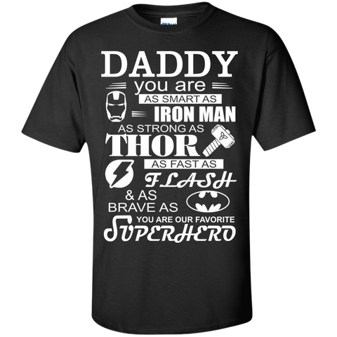 daddy you are as smart as iron man T-Shirt