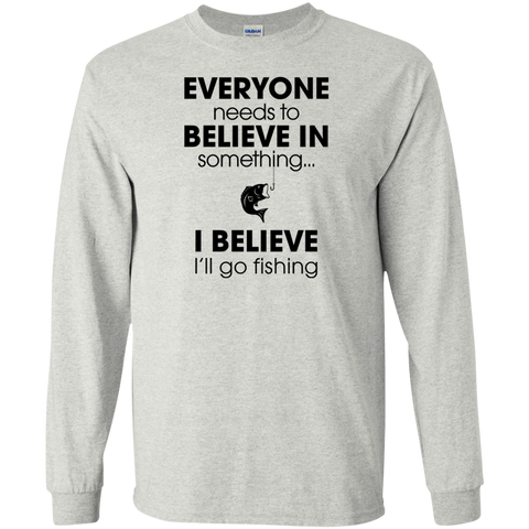 everyone needs to believe in something... T-Shirt