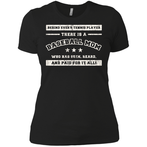 behind every baseball player, there is a baseball mom. who has s T-Shirt