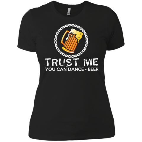 beer trust me you can dance funny t T-Shirt