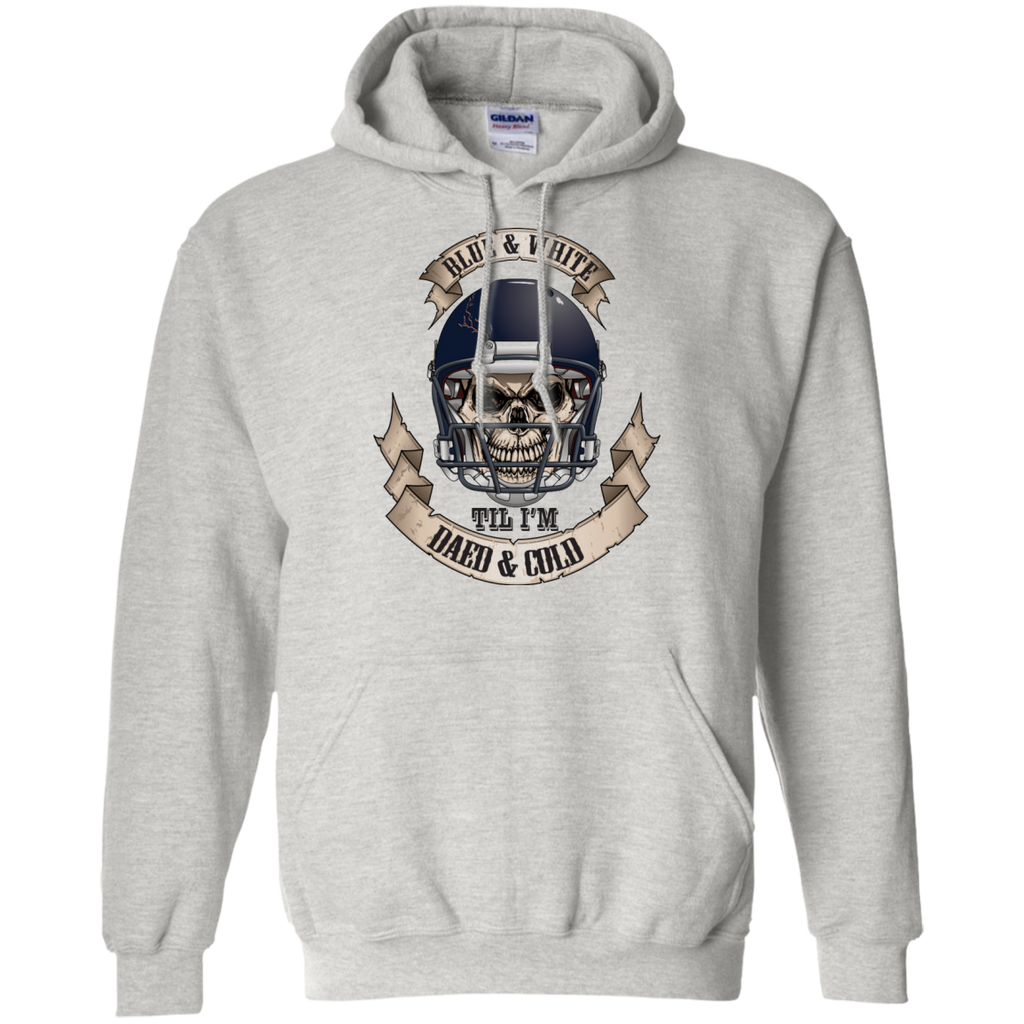 blue & white til i'm dead & cold T-Shirt