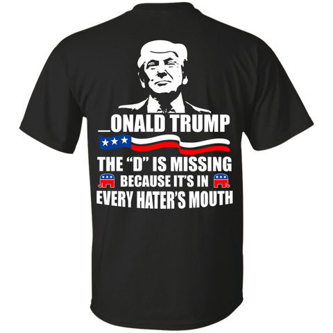 donald trump president 2016 - the d is missing - back version T-Shirt