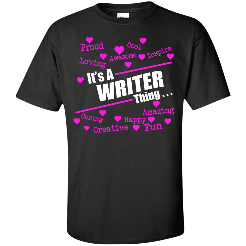 it's a writer thing... T-Shirt