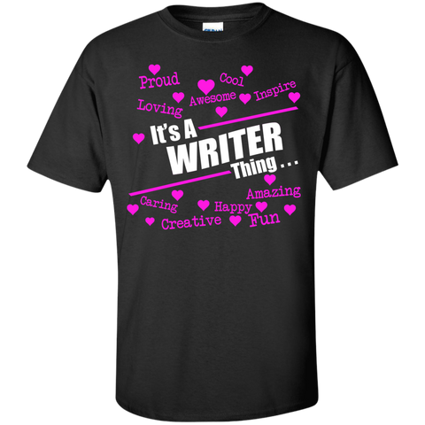 it's a writer thing... T-Shirt