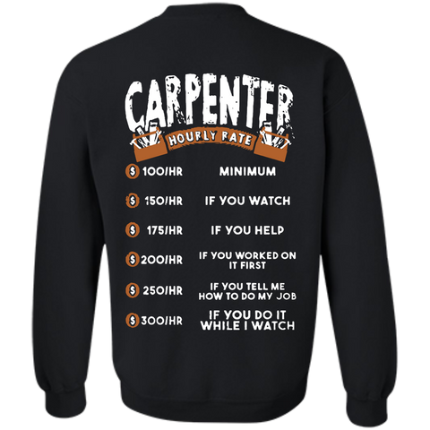 carpenter rate sweatshirts T-Shirt