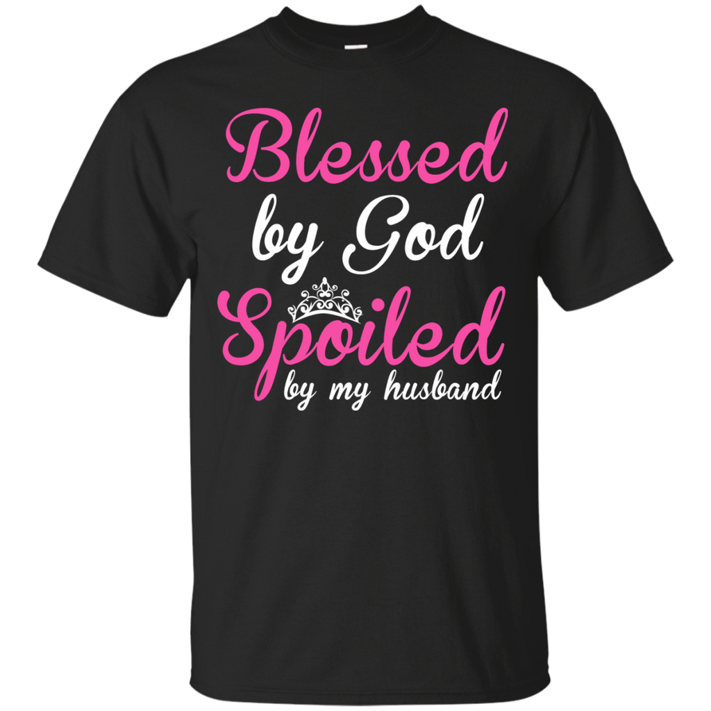blessed by god, spoiled by my husband matching family T-Shirt