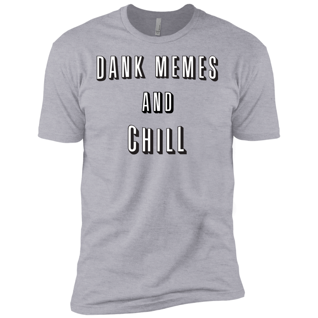 dank memes and chill sweatshirt T-Shirt