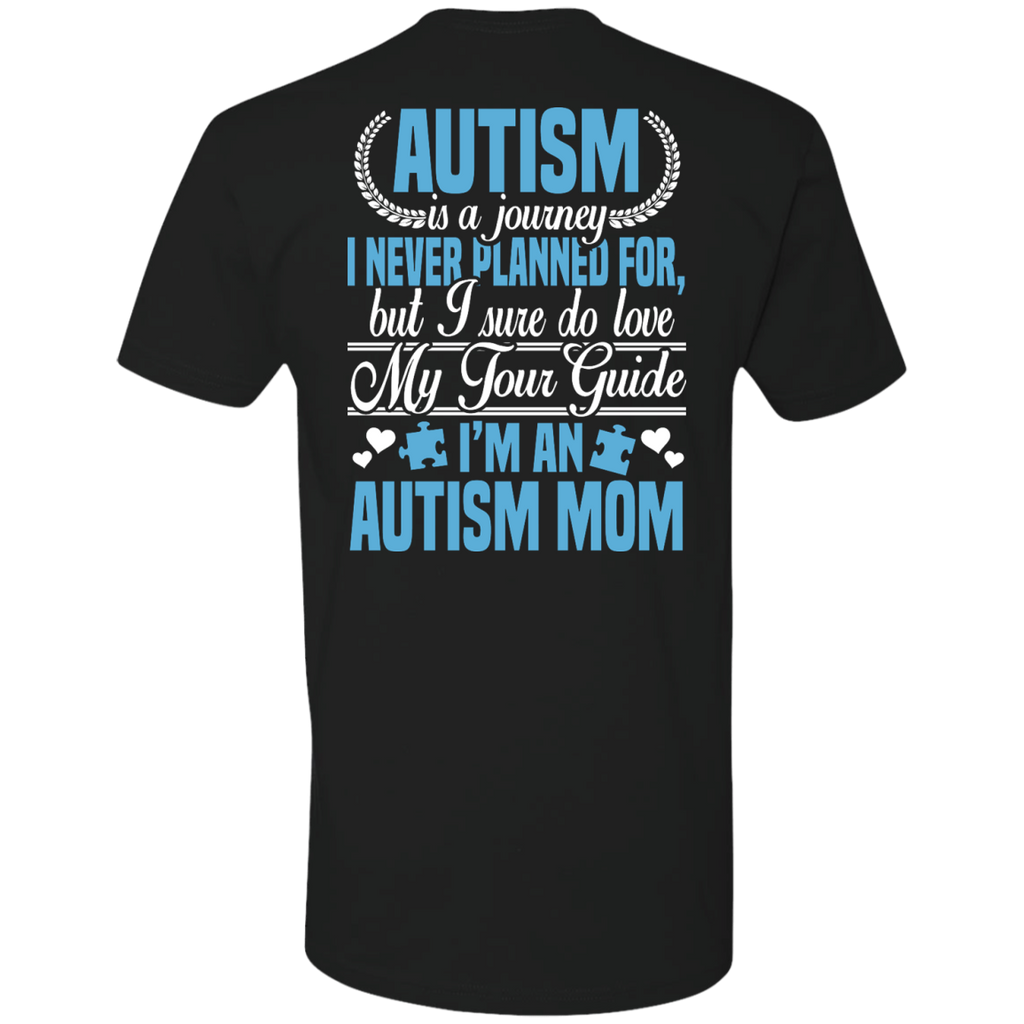 autism is a journey i never planned for, autism mom T-Shirt